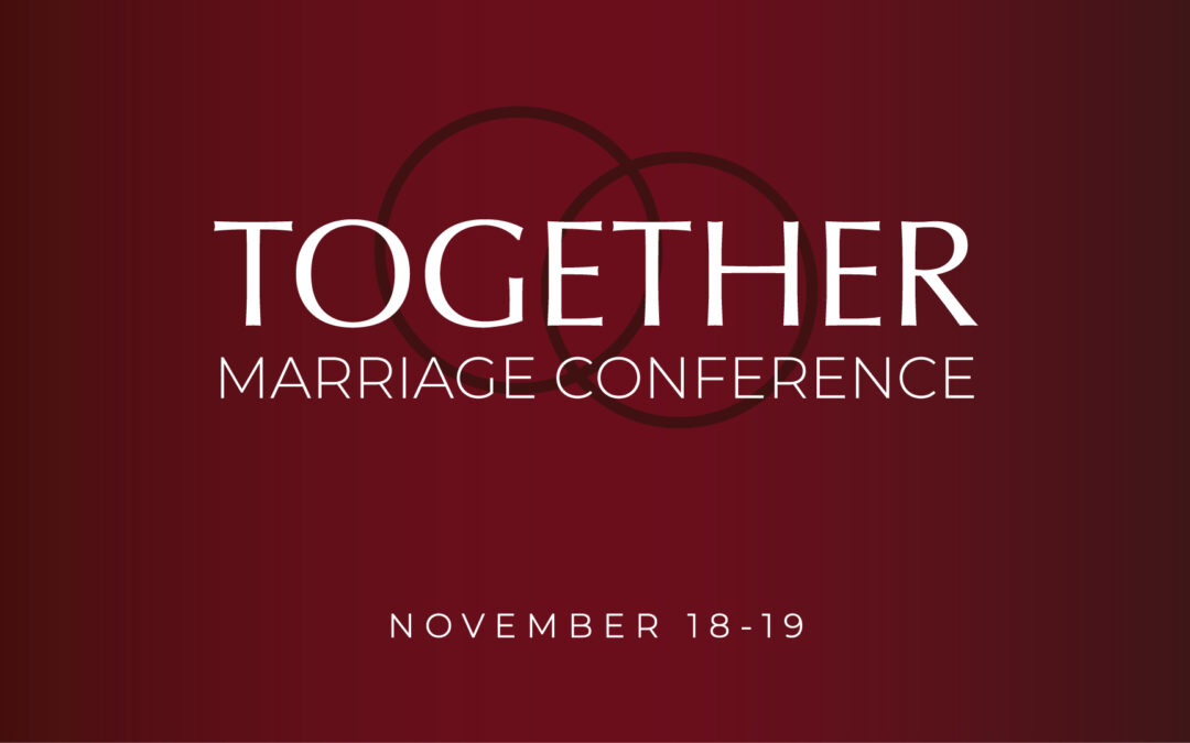 Together Marriage Conference